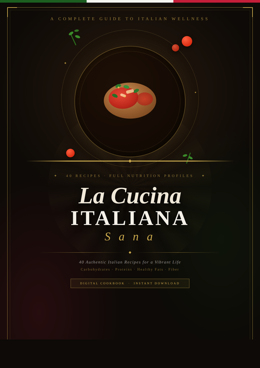 La Cucina Italiana Sana — 40 Healthy Italian Recipes for a Vibrant Life